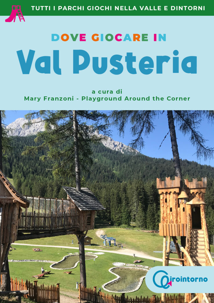 Dove giocare in Val Pusteria
