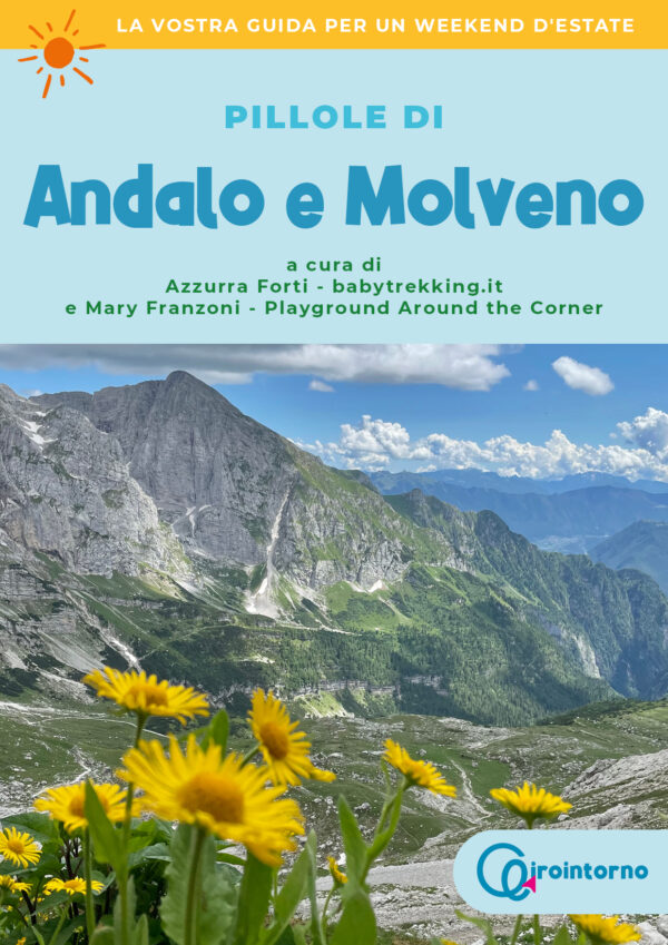 Pillole di Andalo e Molveno - estate